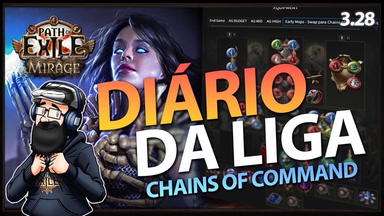 Diário de liga (Mirage, Cap I) - Progressão da Chains of Command [PoE  -  3.28]
