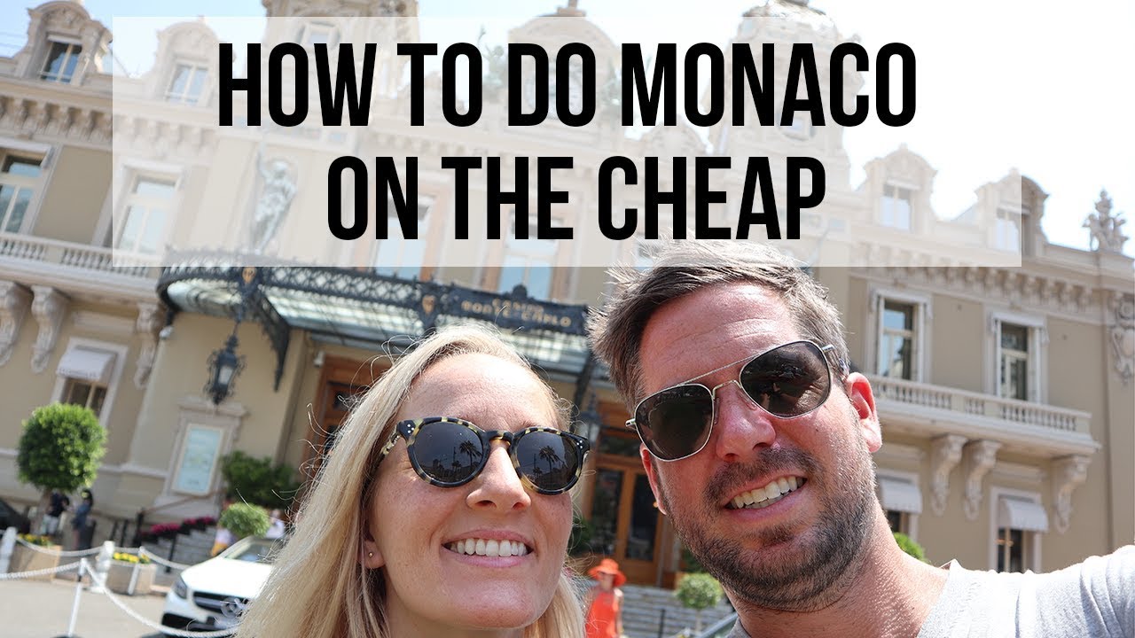 HOW TO DO MONACO ON THE CHEAP! // Monaco Travel Vlog