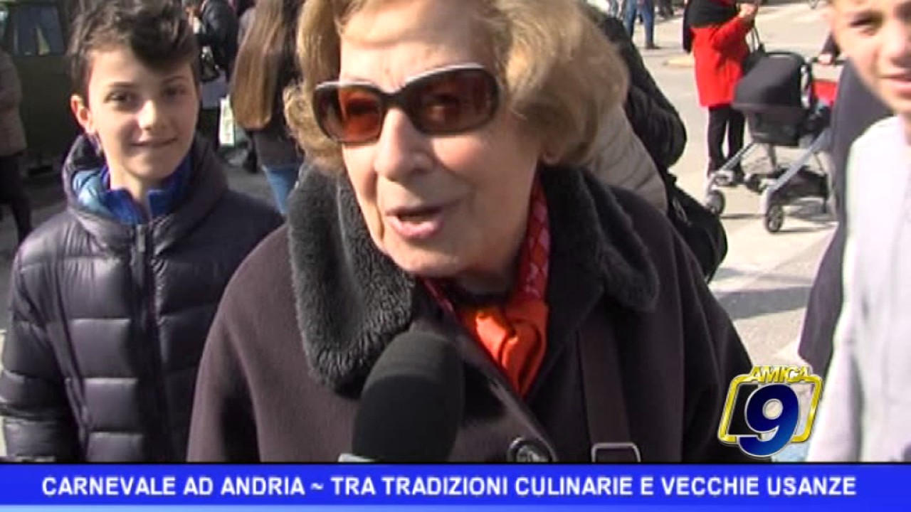 Carnevale ad Andria  | Tra vecchie tradizioni e ricordi