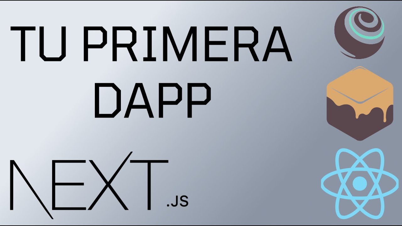 Crea tu primera Aplicación Descentralizada - React, Solidity, Truffle