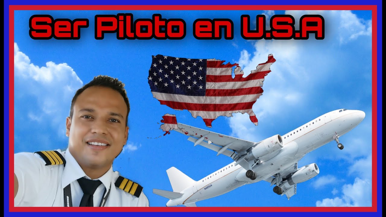 SER PILOTO EN ESTADOS UNIDOS🔴 (HORAS REQUERIDAS PARA AEROLÍNEA)