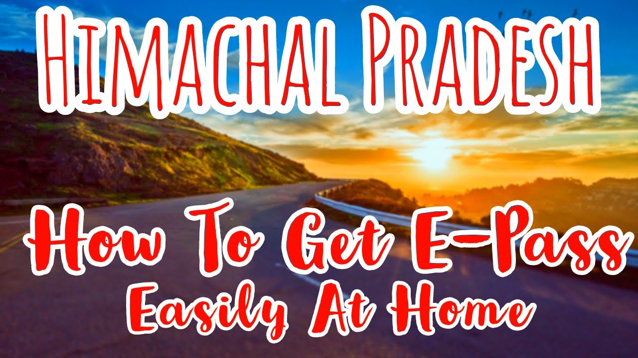 How To Apply E-Pass Online For Himachal Pradesh |Covid E-Pass Entry To Himachal Pradesh|