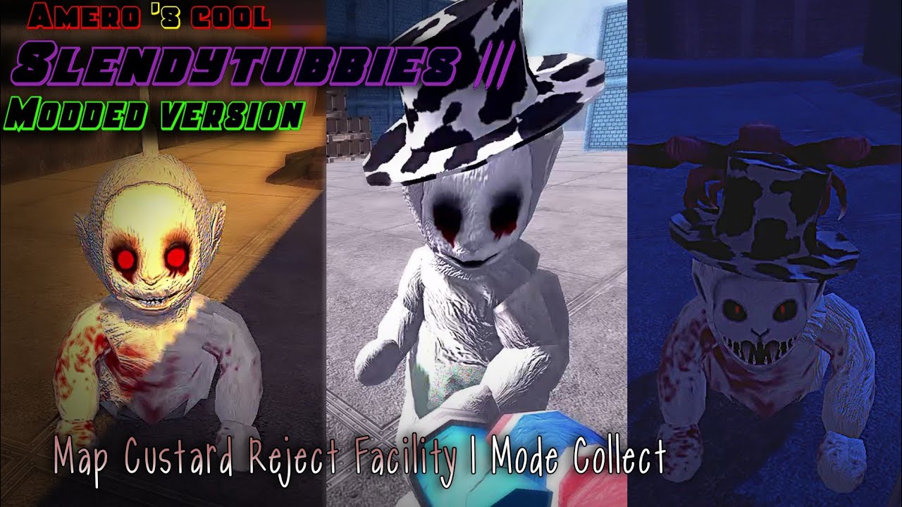 Amero's cool SlendyTubbies 3: Modded Version - Custard Reject Facility | Mode Collect
