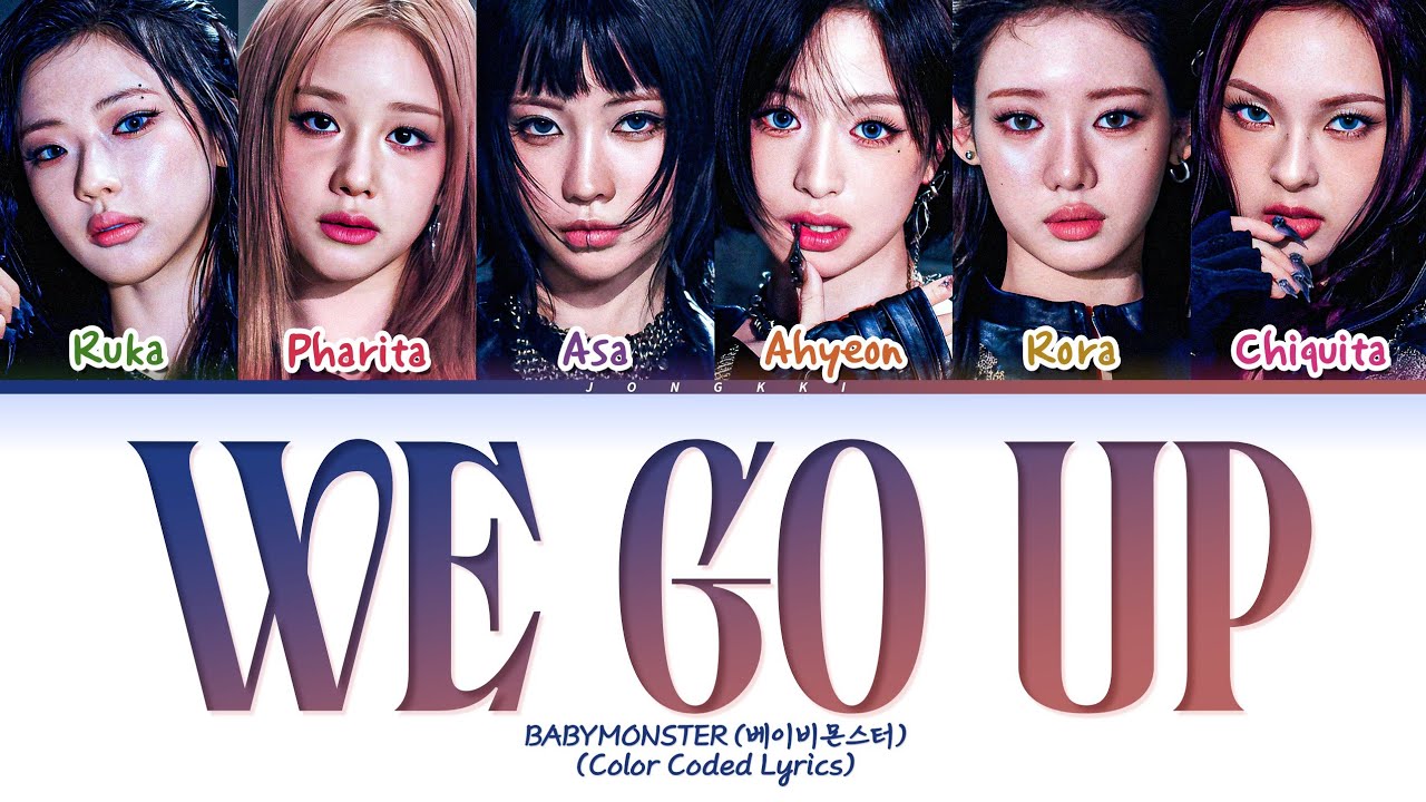 BABYMONSTER (베이비몬스터) 'WE GO UP' Lyrics (Color Coded Lyrics)