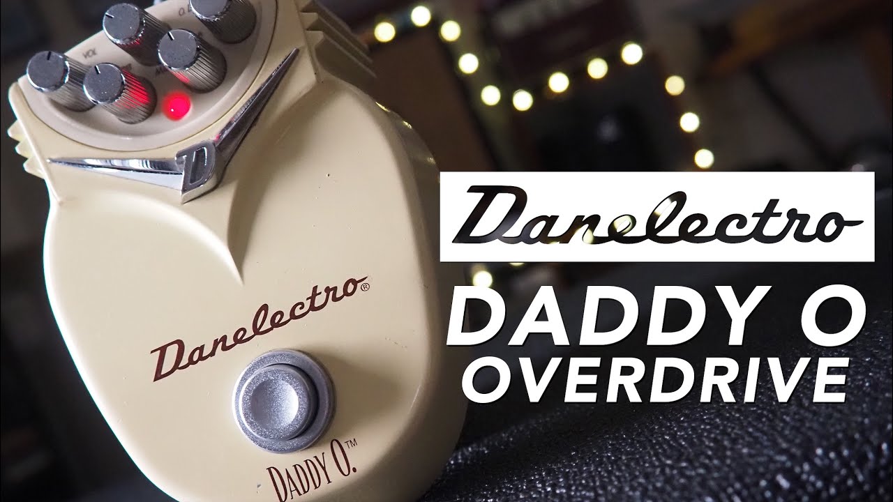 Danelectro // Daddy O DO-1 Overdrive (Demo)