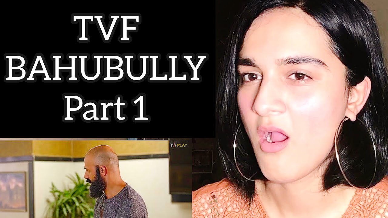 TVF: BACHELORS - BAHUBULLY (PART 1) | MERI REACTION
