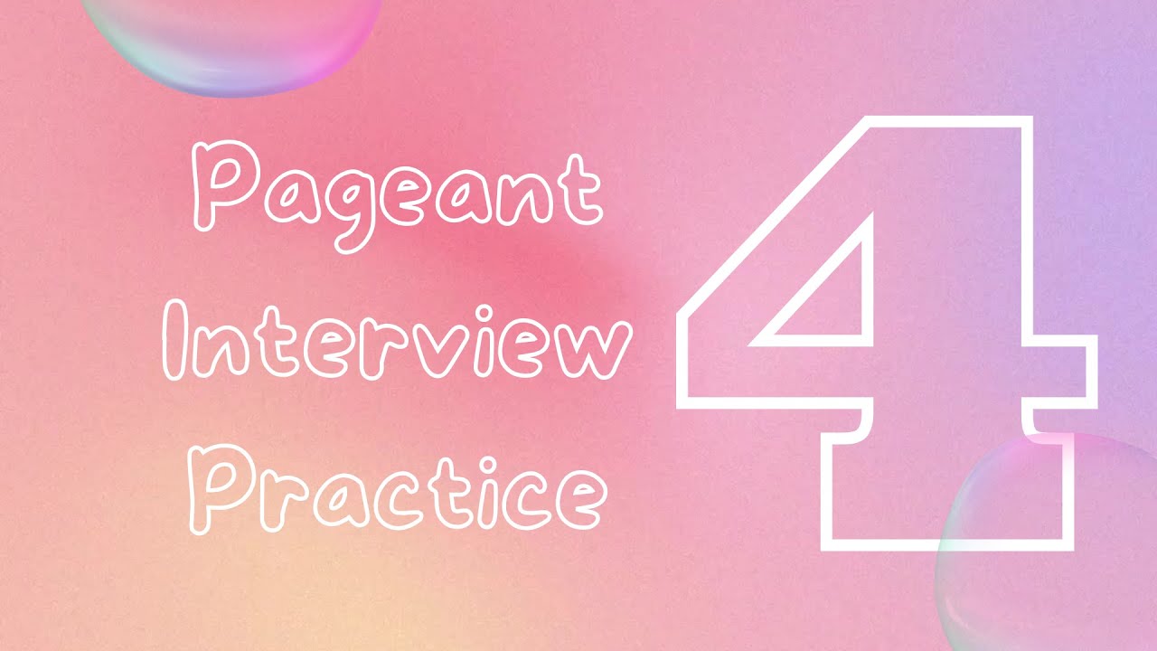 Pageant Interview Practice 4 || HER MAJESTY