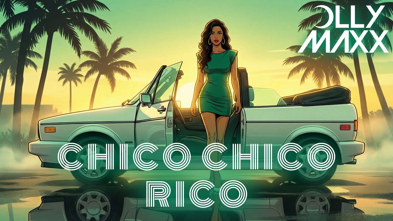 Olly Maxx - Chico Chico Rico (Official Music Video)
