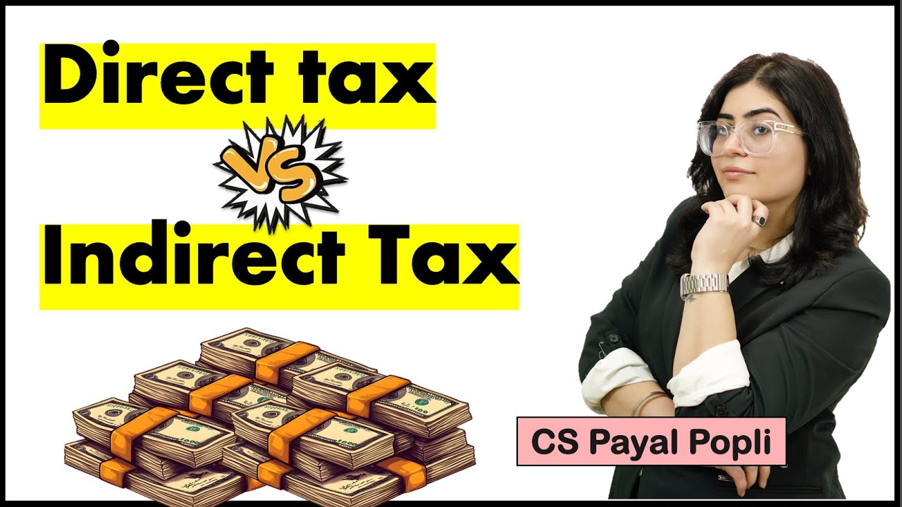 Difference between Direct Tax and Indirect Tax | Direct Tax vs Indirect Tax #taxeducation