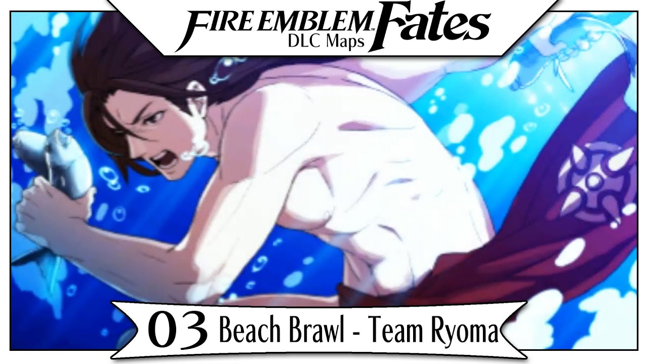 Fire Emblem Fates DLC - Xenologue 3 | Beach Brawl - Team Ryoma!  [English Walkthrough]