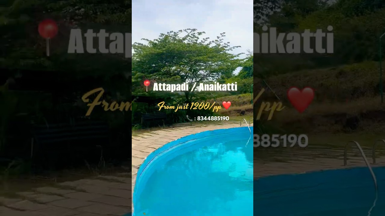 Top resort in Anaikatti | Best resort in Anaikatti | Best resort in Attapadi |Top resort in Attapadi