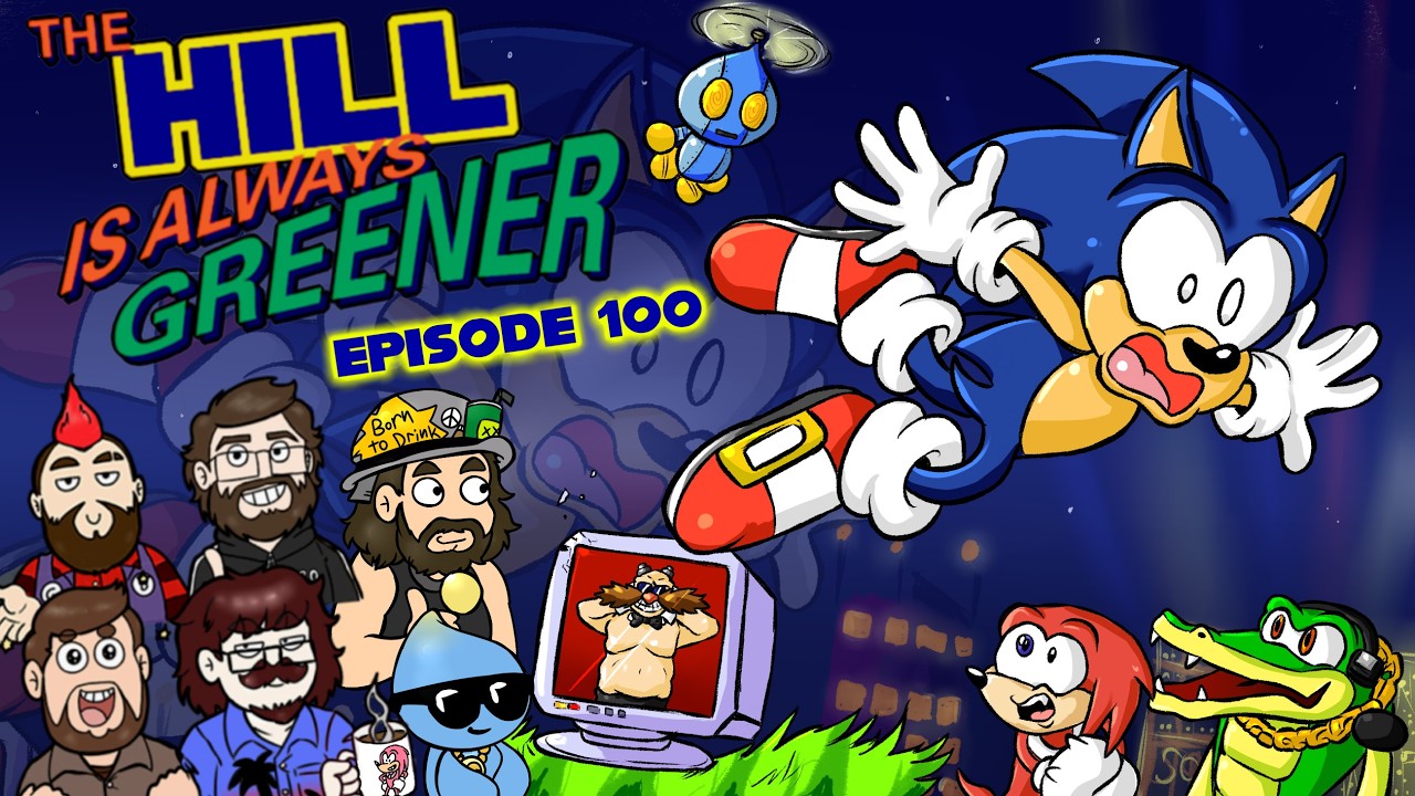 The Hill Is Always Greener - 100 - The Best Idea Since Underwear (ft. Sonic Paradox)