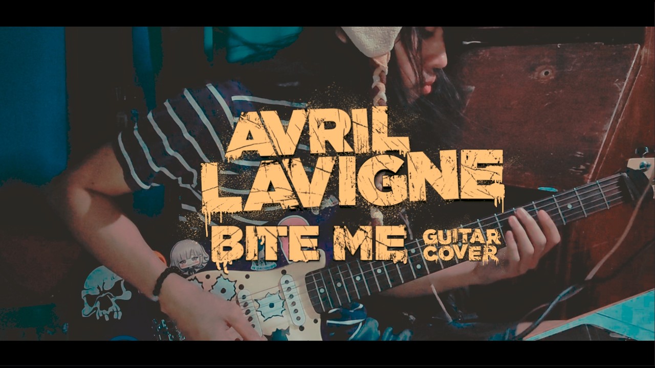 Avril Lavigne - Bite Me | Guitar Cover