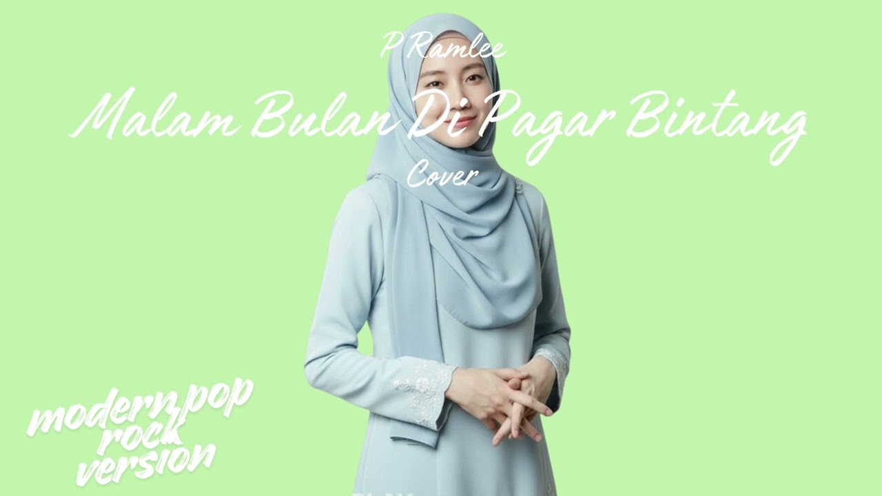 Malam Bulan Di Pagar Bintang • P. Ramlee (Cover) • Modern Pop Rock Version