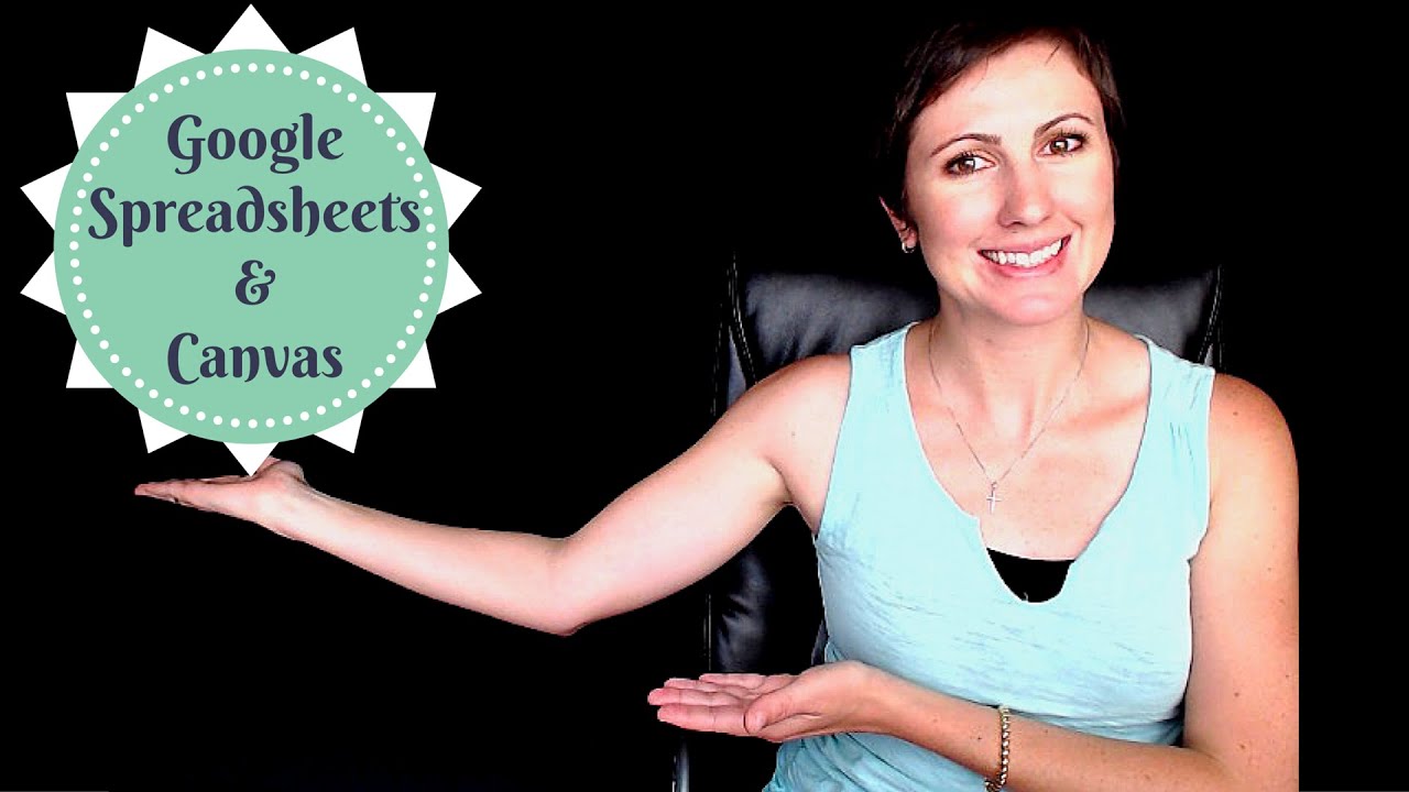 Embedding Google Sheets in Canvas