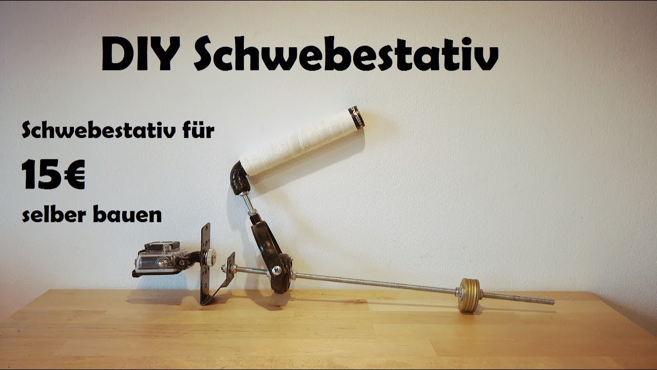 Steadycam für Gopro selber bauen Anleitung// Schwebestativ für 15€ selber bauen