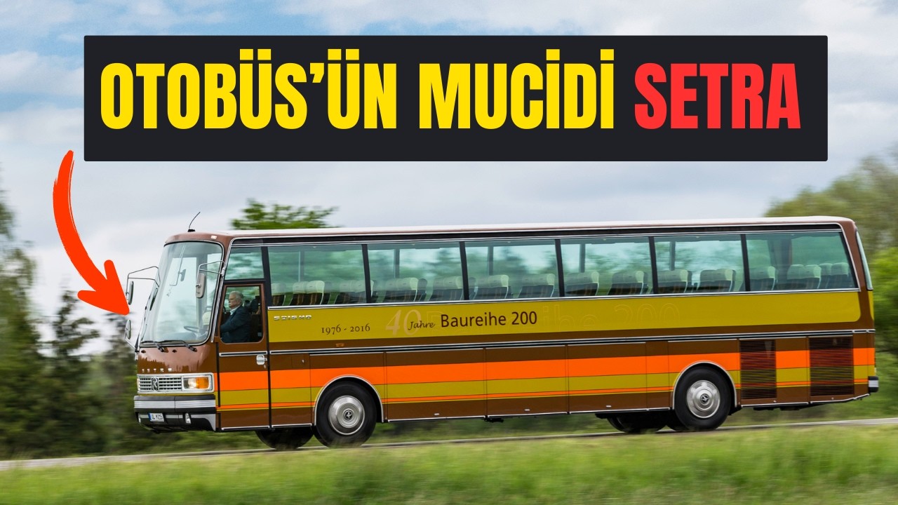 Otobüs Tarihini Değiştiren Devrim: SETRA Belgeseli