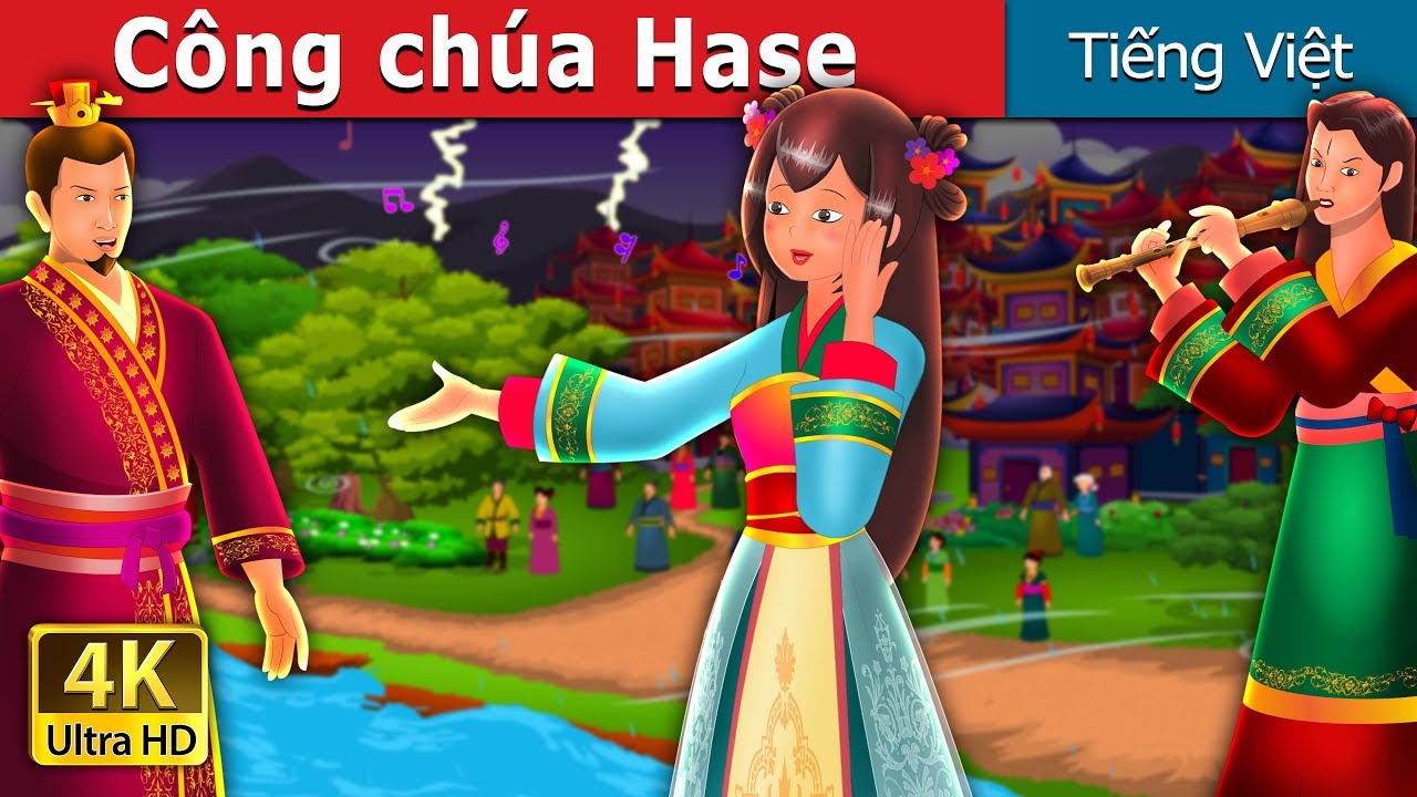 Công chúa Hase | The Story of Princess Hase Story | Chuyen co tich | Truyện cổ tích việt nam