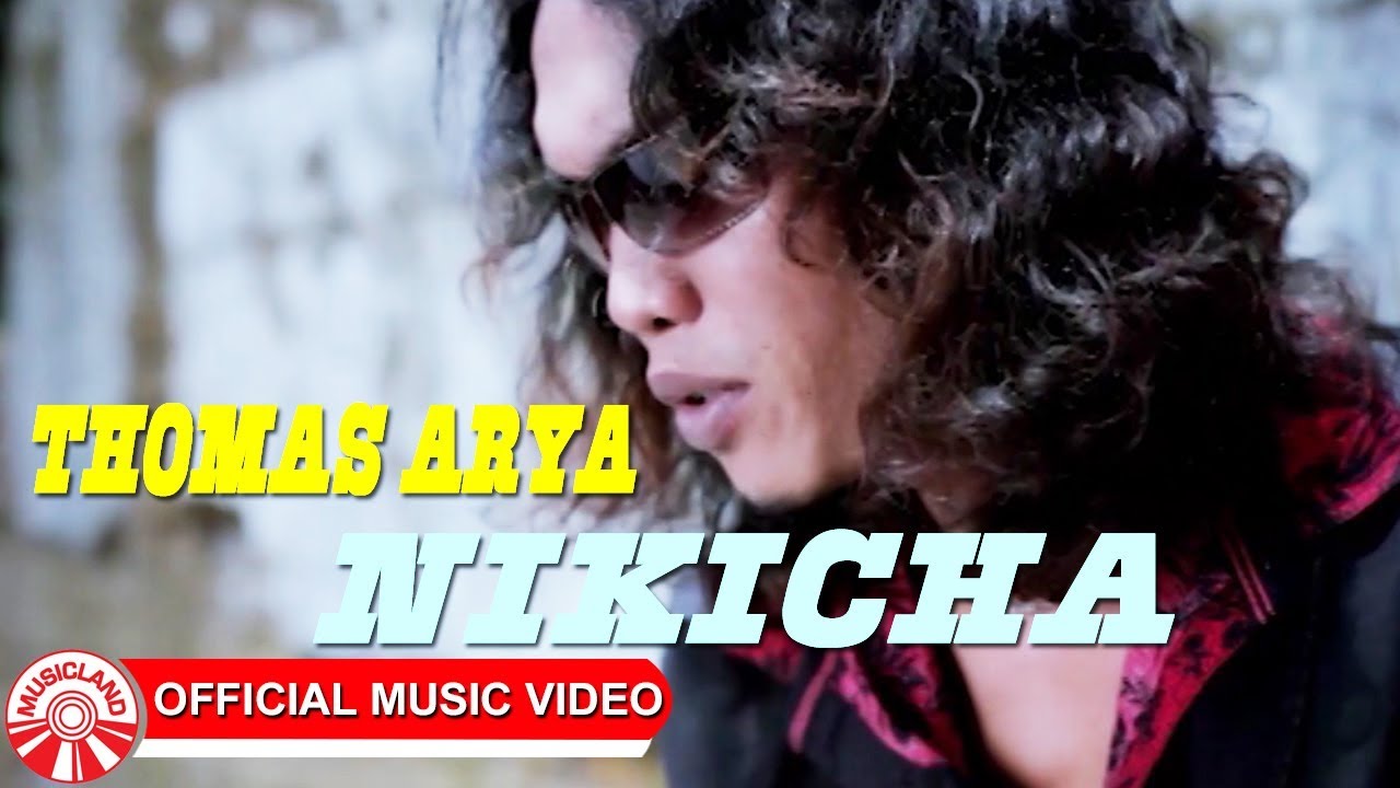 Thomas Arya - Nikicha [Official Music Video HD]