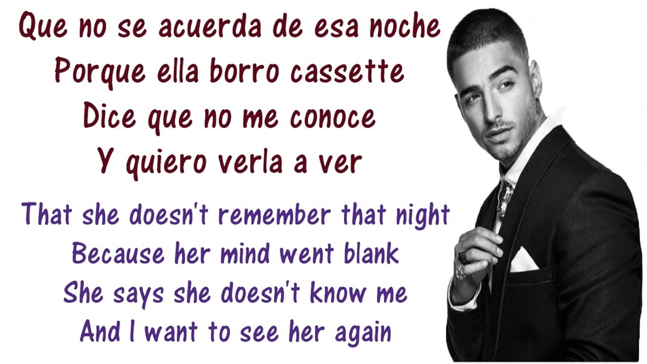 Maluma - Borro Cassette Lyrics English and Spanish - Translation & Meaning - Her mind went blank
