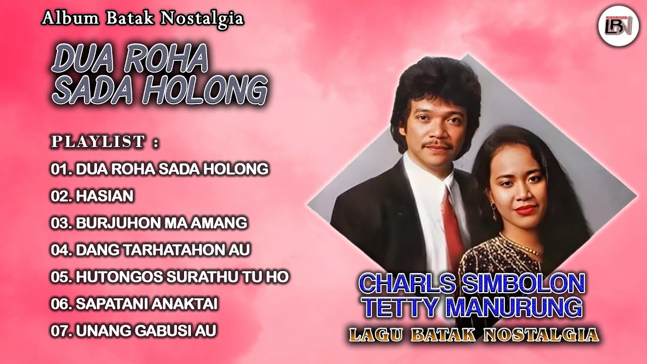 Lagu Batak Nostalgia Charles Simbolon & Tetty Manurung - Dua Roha Sada Holong || Lagu Batak Lawas