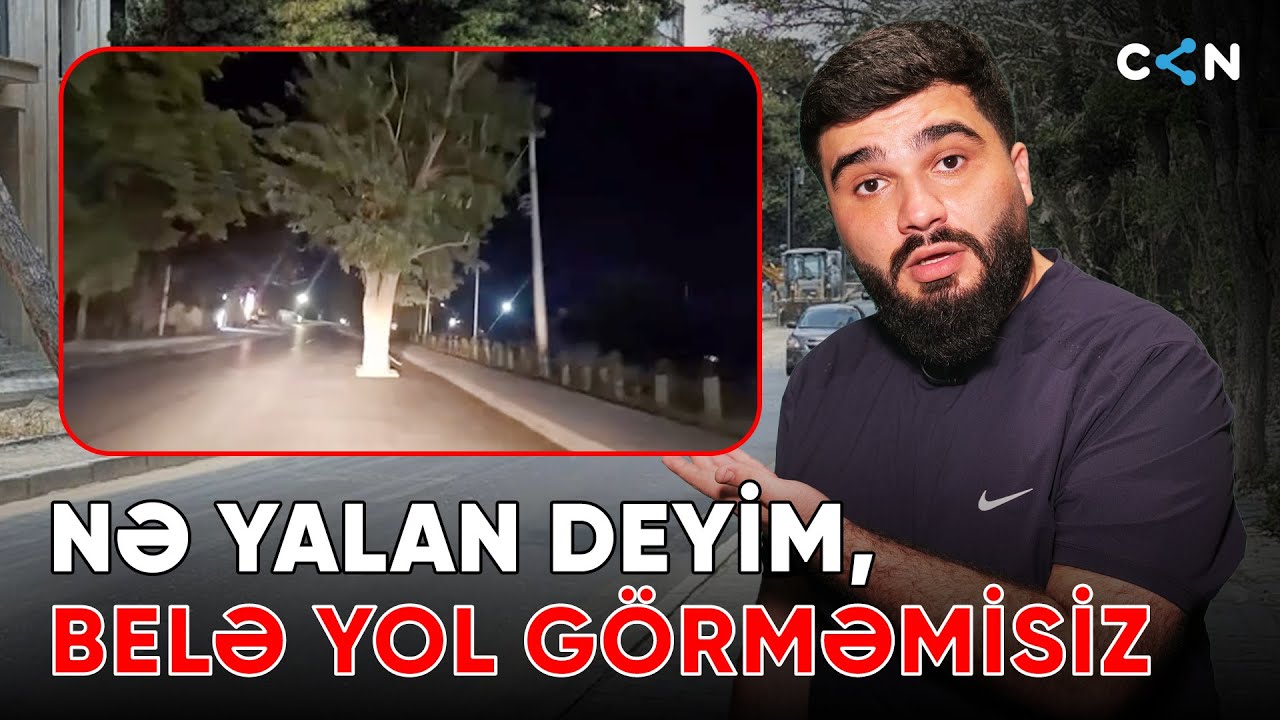 Nə Yalan Deyim, Belə Yol Görməmisiz