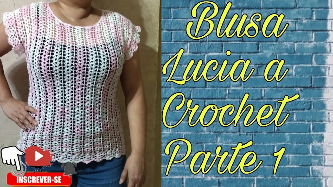 Blusa 👚 Lucia a Crochet Parte 1 😍🥰😘