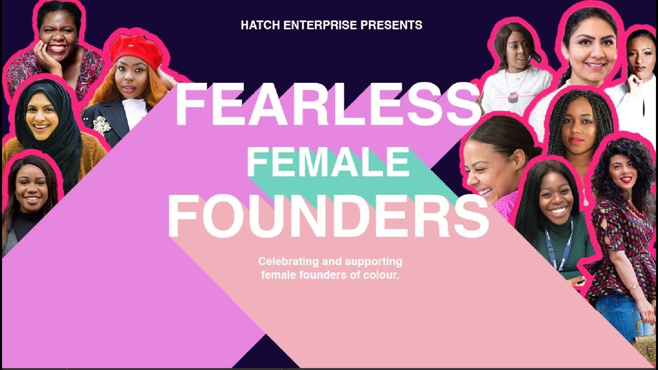 Fearless Female Founders Incubator - Hatch Enterprise