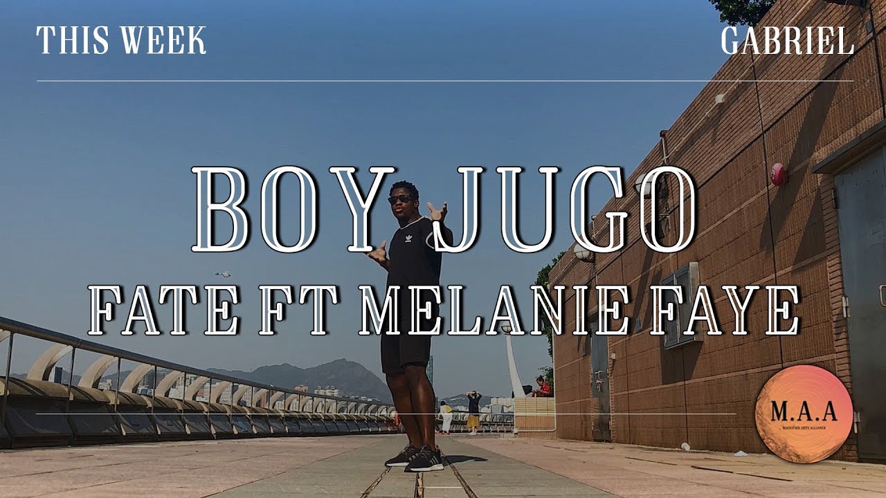 Boy Jugo - Fate ft. Melanie Faye | Gabriel | THIS WEEK