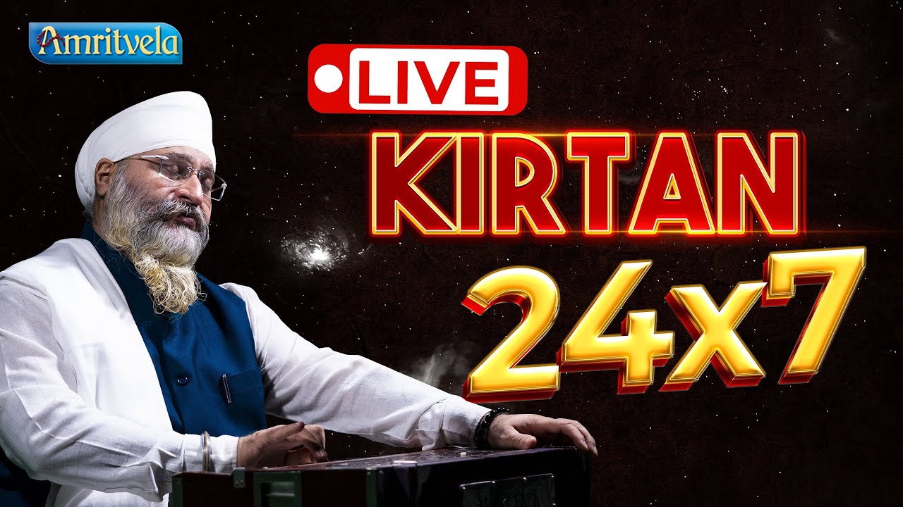 Live Kirtan 24x7 Amritvela Trust