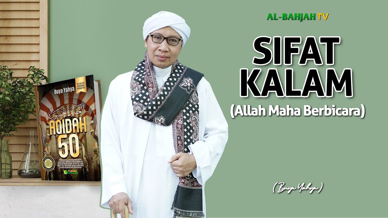 Sifat ke-13 | Kalam: Allah Maha Berbicara | Buya Yahya