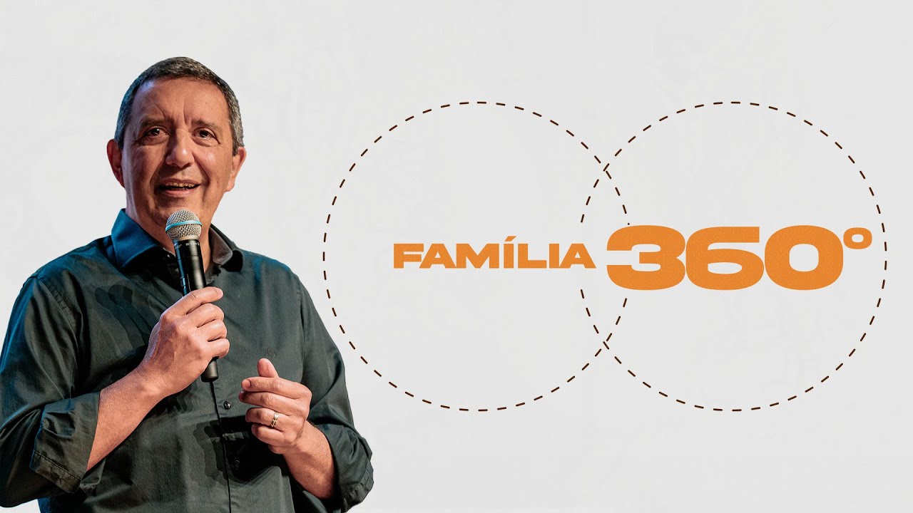Família 360° - Josué Campanhã