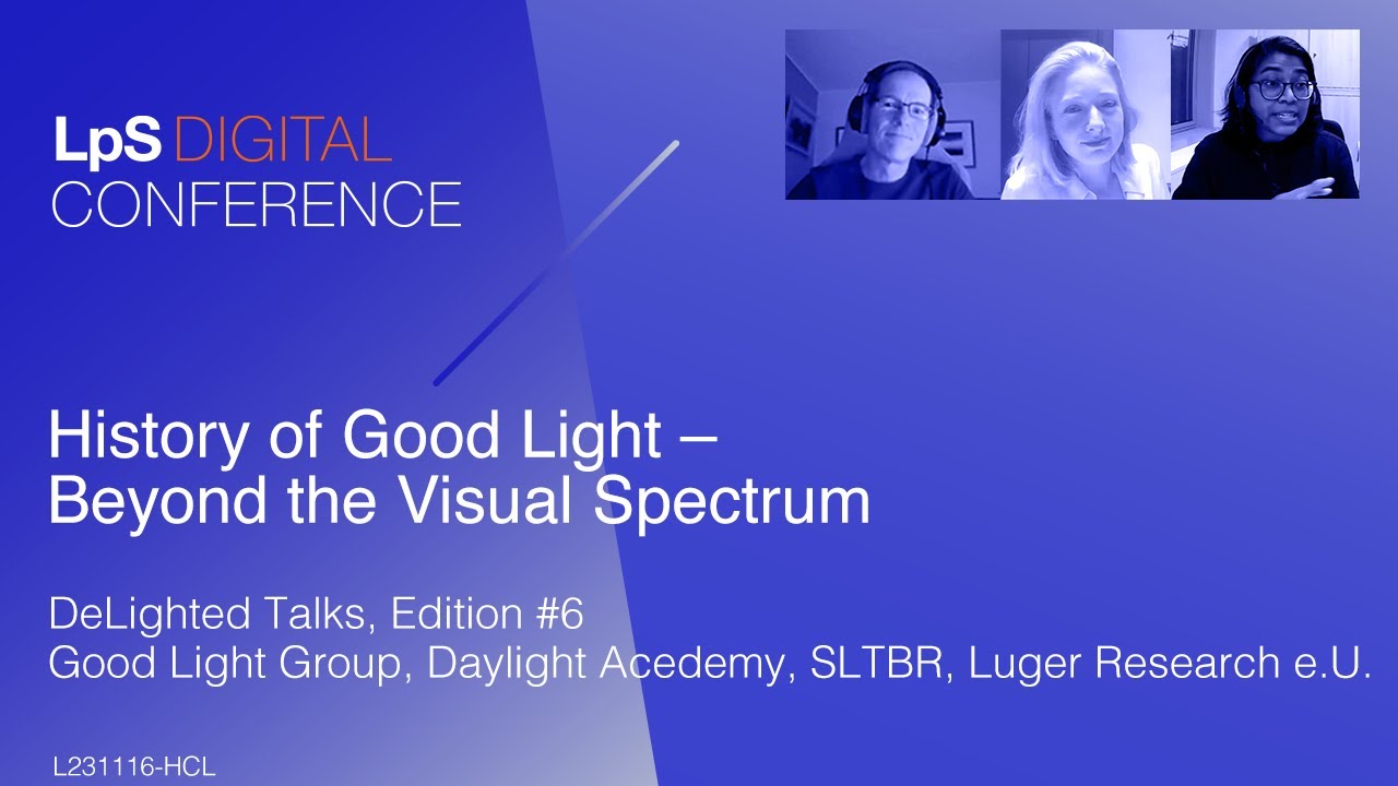 History of Good Light – Beyond the Visual Spectrum