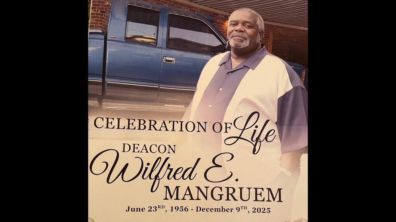 Celebrating the Life of Deacon Wilfred E. Mangruem December 19th, 2025