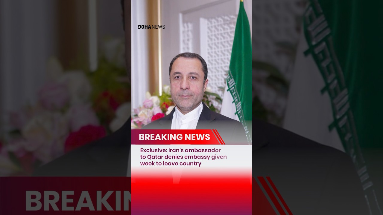 Exclusive: Iran&rsquo;s ambassador to Qatar denies embassy given week to leave country