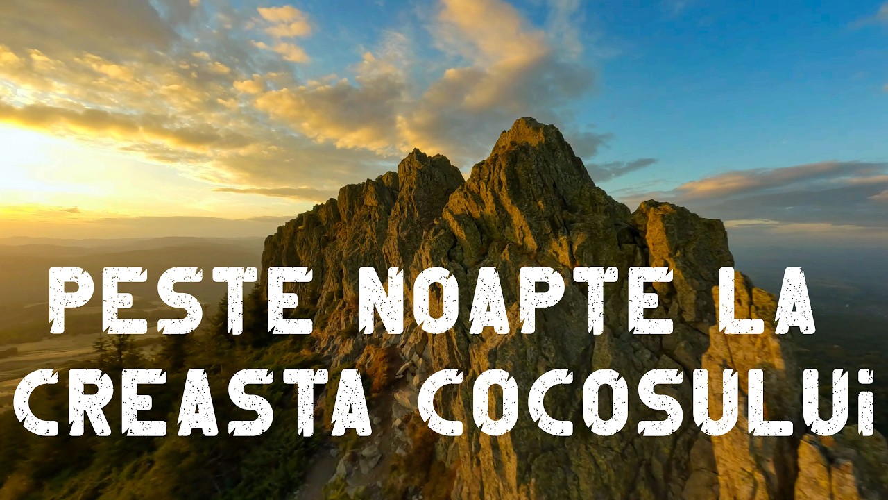 Cel mai rapid traseu spre Creasta Cocoului || Noaptea petrecuta la refugiu sub cerul instelat.