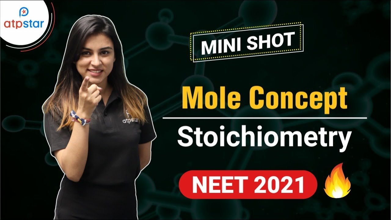 Mole concept | Stoichiometry | Physical Chemistry | Class 11 | anushka mam | ATP STAR
