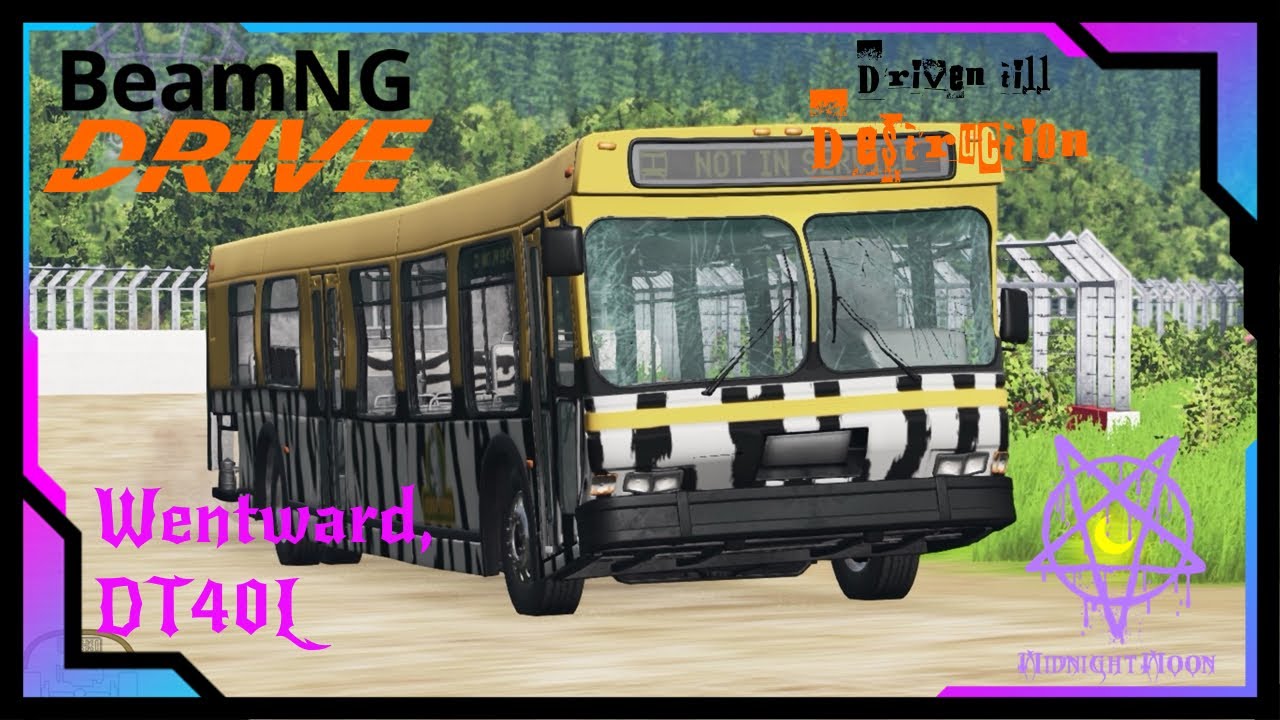 Driven Till Destruction #5 - Wentward DT40L Bus [] BeamNG.Drive