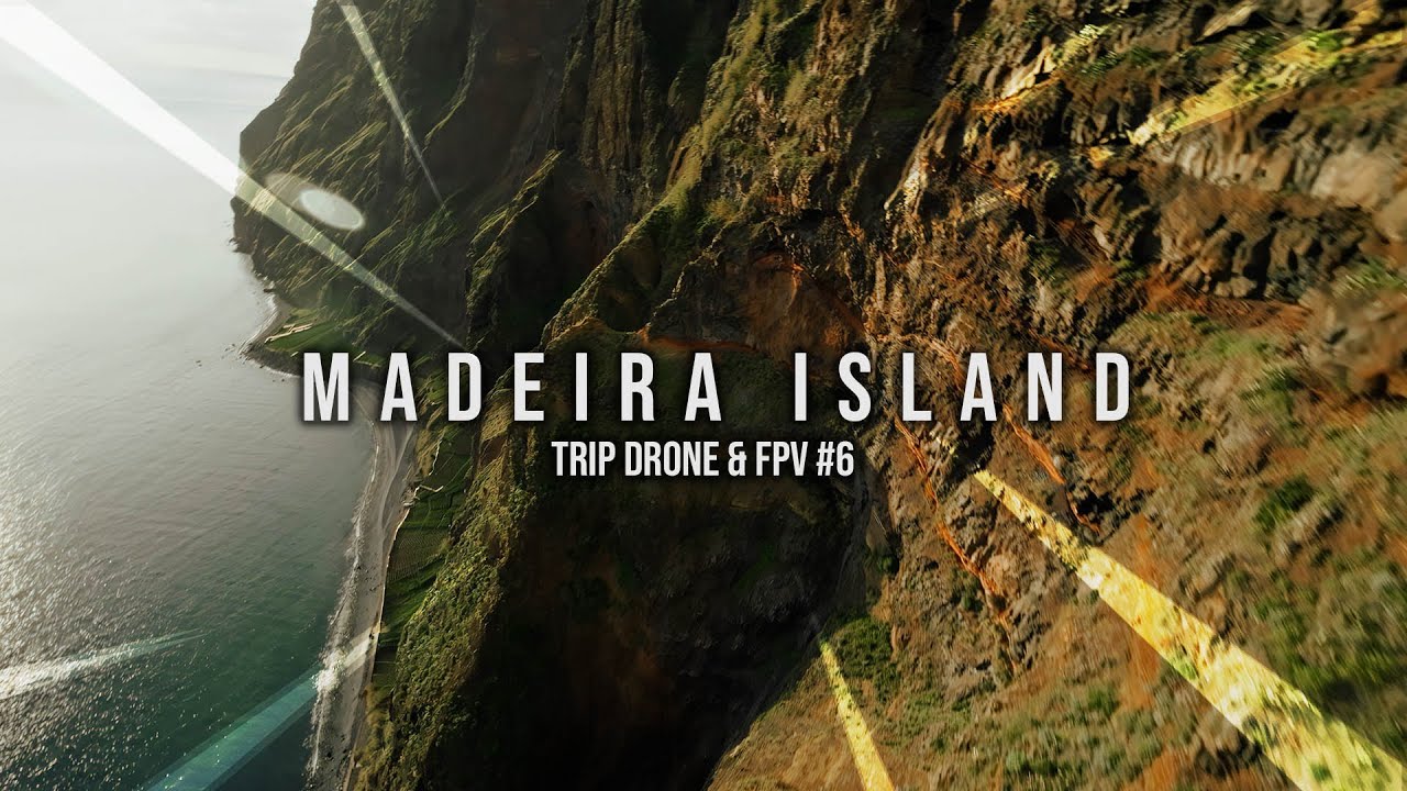 Visitamos a Ilha de Madeira - Trip de Drone & FPV #6