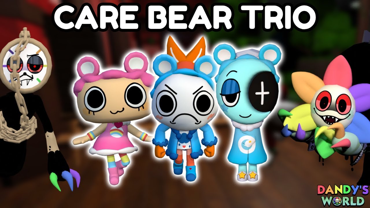 CARE BEAR TRIO Run On Dandy's World!