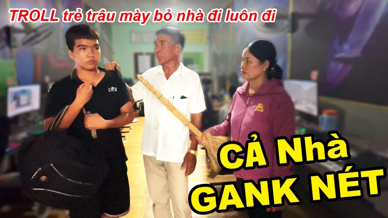 TROLL Trẻ Trâu Nghe Lời Bạn Xấu Bỏ Qua Nước Ngoài Bị Cả Nhà Gank Ở Quán NÉT | TQ97