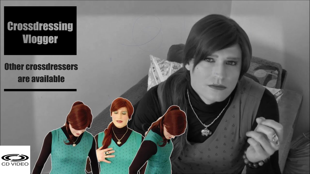 Crossdressing Vlogger Other crossdressers are available