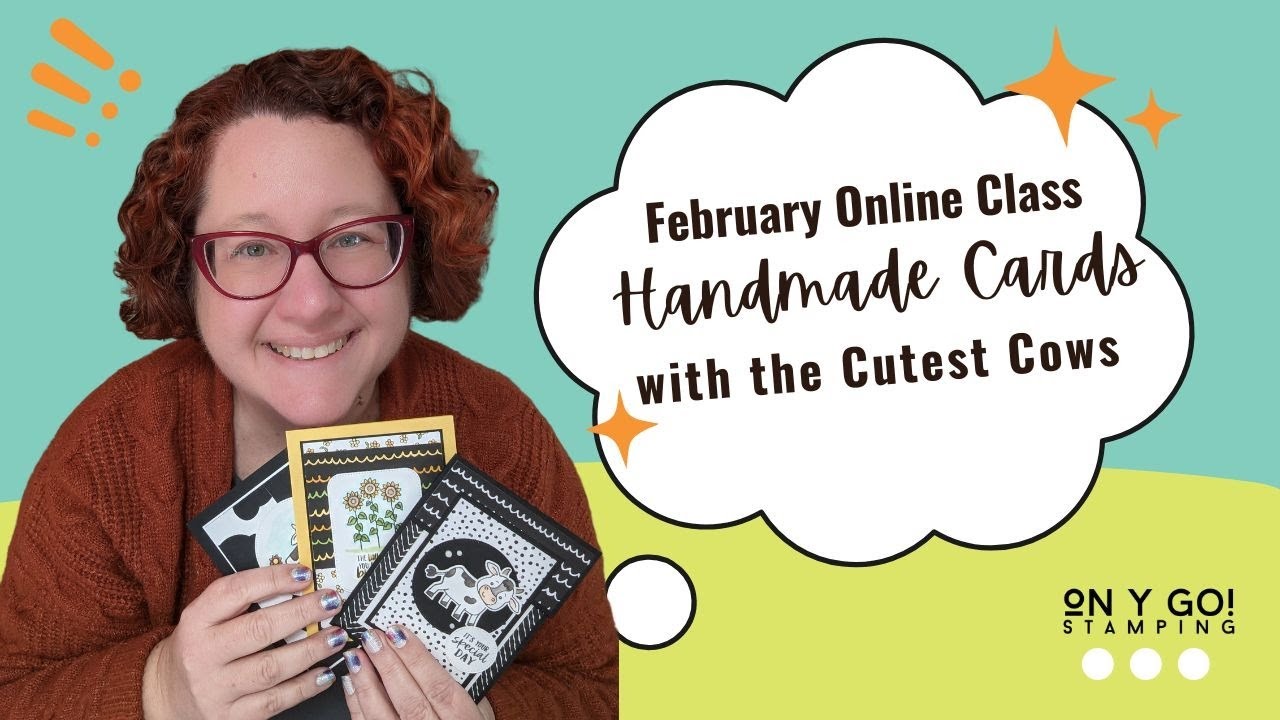 February Online Card Class with the Cutest Cows Stamp Set & Paper Punch