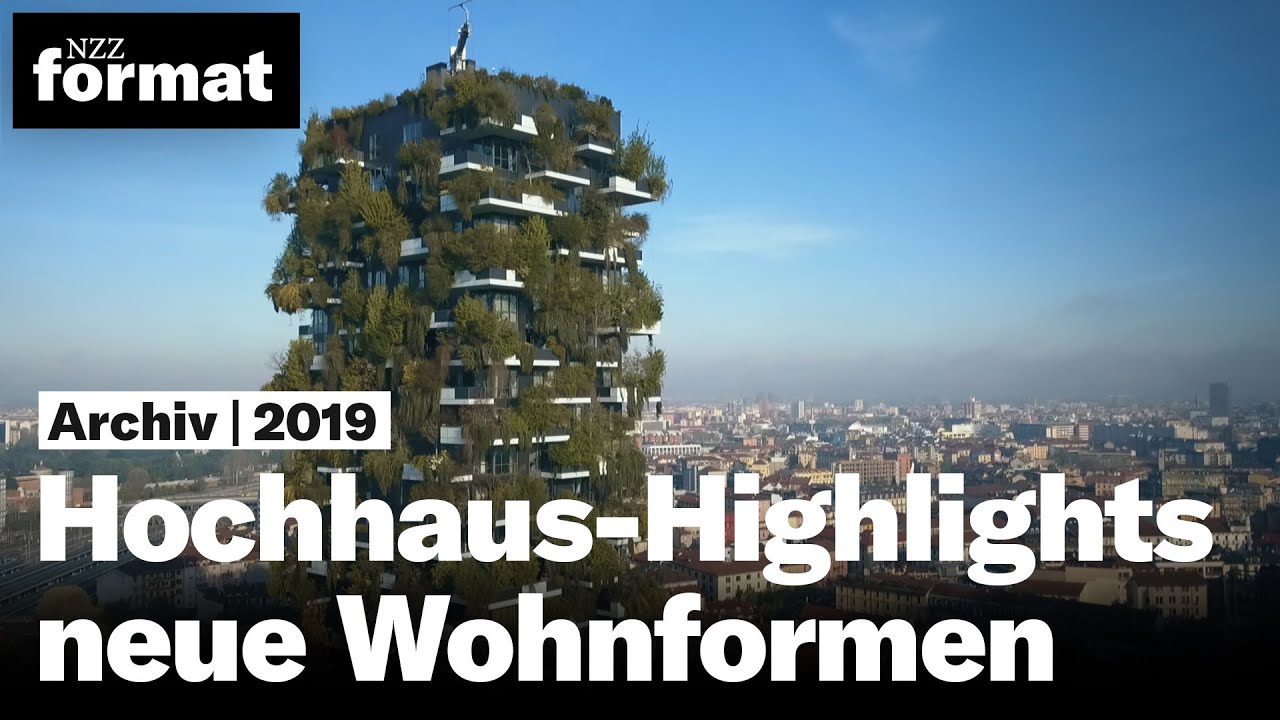 Schöner Wohnen Hochhaus-Highlights und neue Wohnformen (2019)