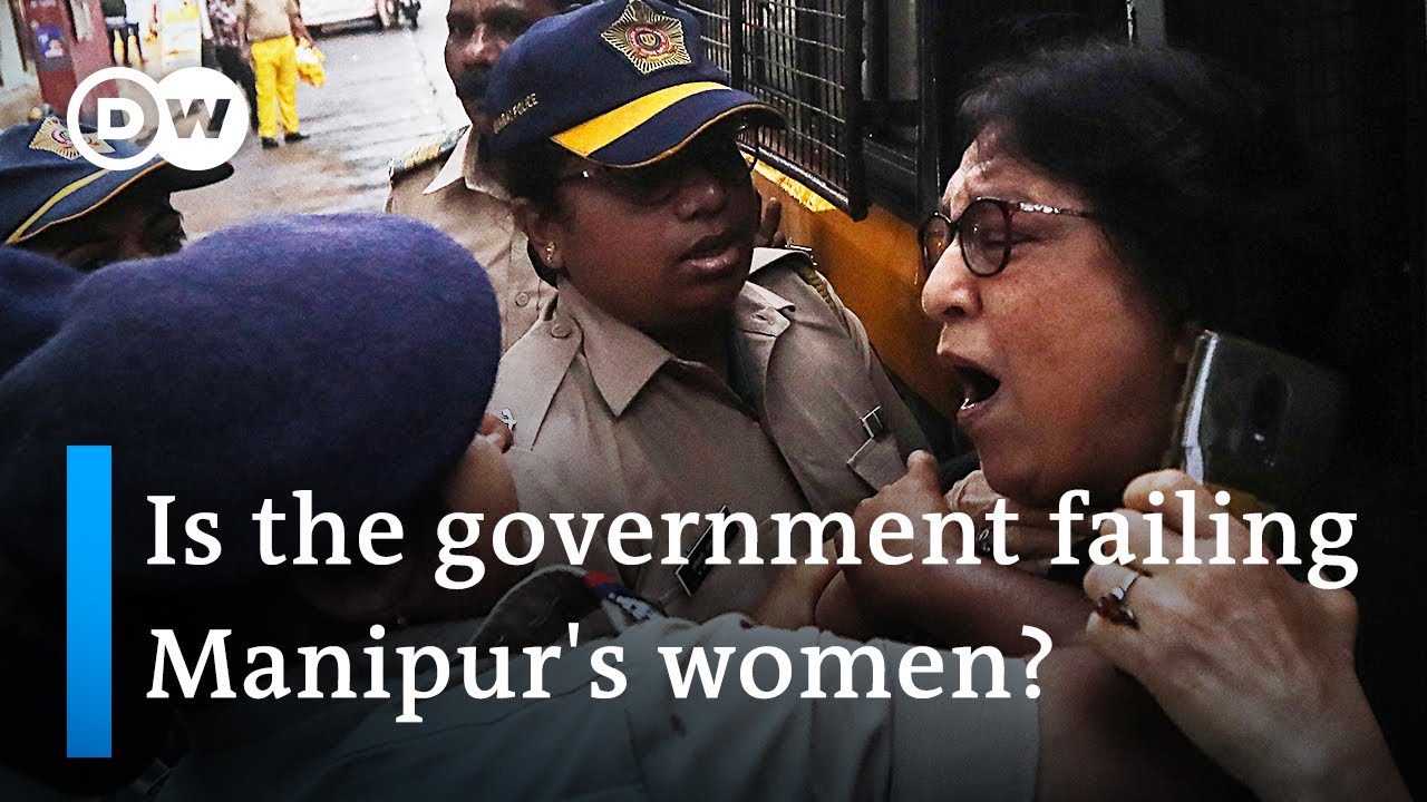 Manipur's women under attack as ethnic conflict rages on  | DW News