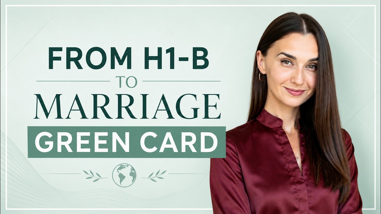 H-1B Visa (Work Visa) to Marriage Adjustment of Status