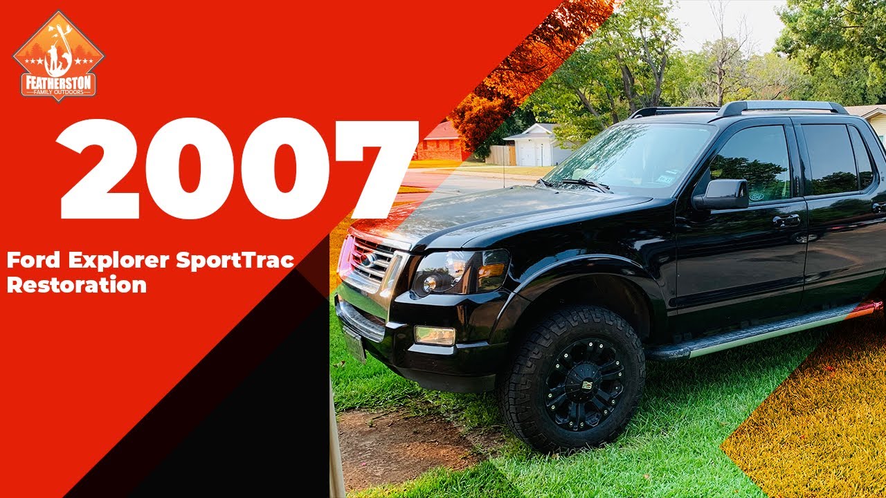 2007 Ford Explorer SportTrac Restoration