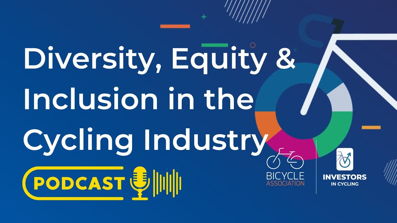 #13 Diversity, Equity and Inclusion in the Cycling Industry