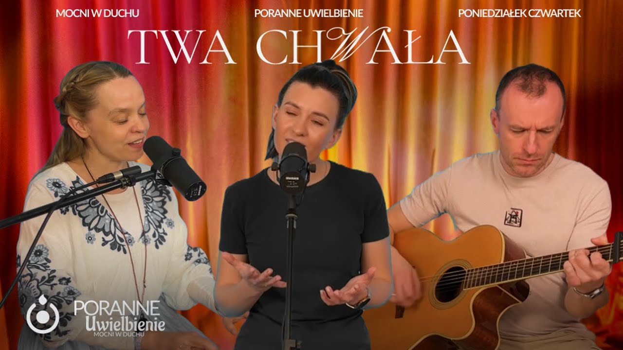 Twa chwała | Poranne Uwielbienie - Mocni w Duchu