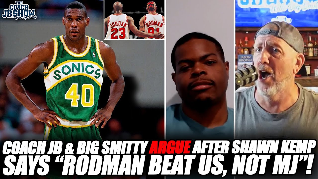 Coach JB & Big Smitty ARGUE After Shawn Kemp Says 